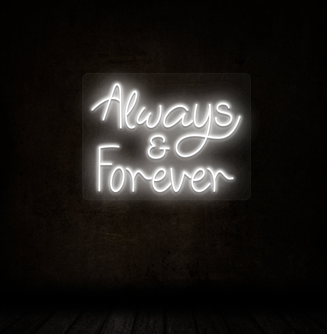 Image of an Always & Forever LED neon sign glowing on a dark wall in white color.