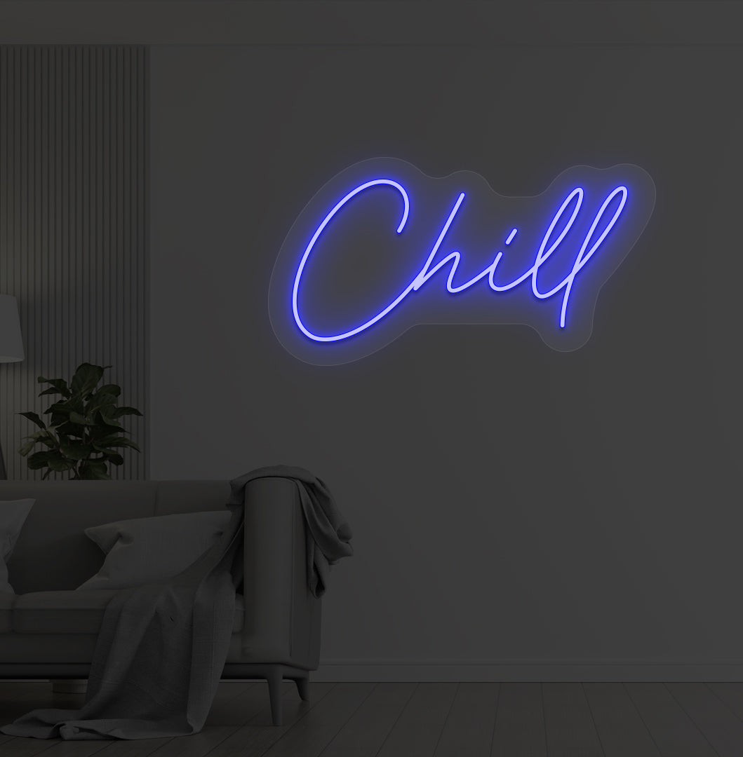 Chill Neon Sign