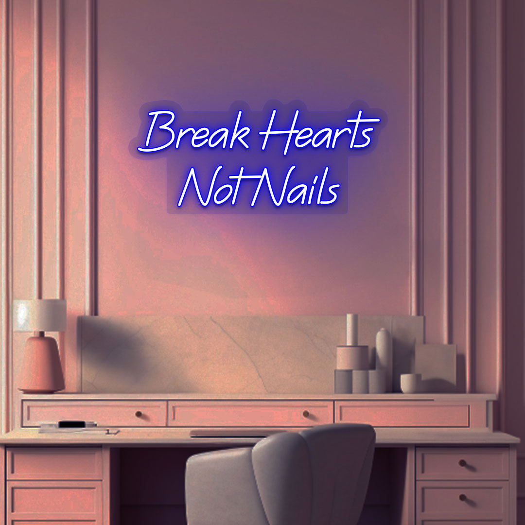 Beauty studio wall with break hearts, not nails neon sign glowing blue.