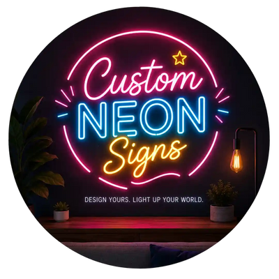 Custom Neon <br> Signs