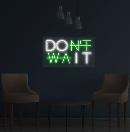 A stylish green LED "Don't Wait" neon sign is glowing on the wall. Perfect for home offices, study rooms, gyms, and creative studios.