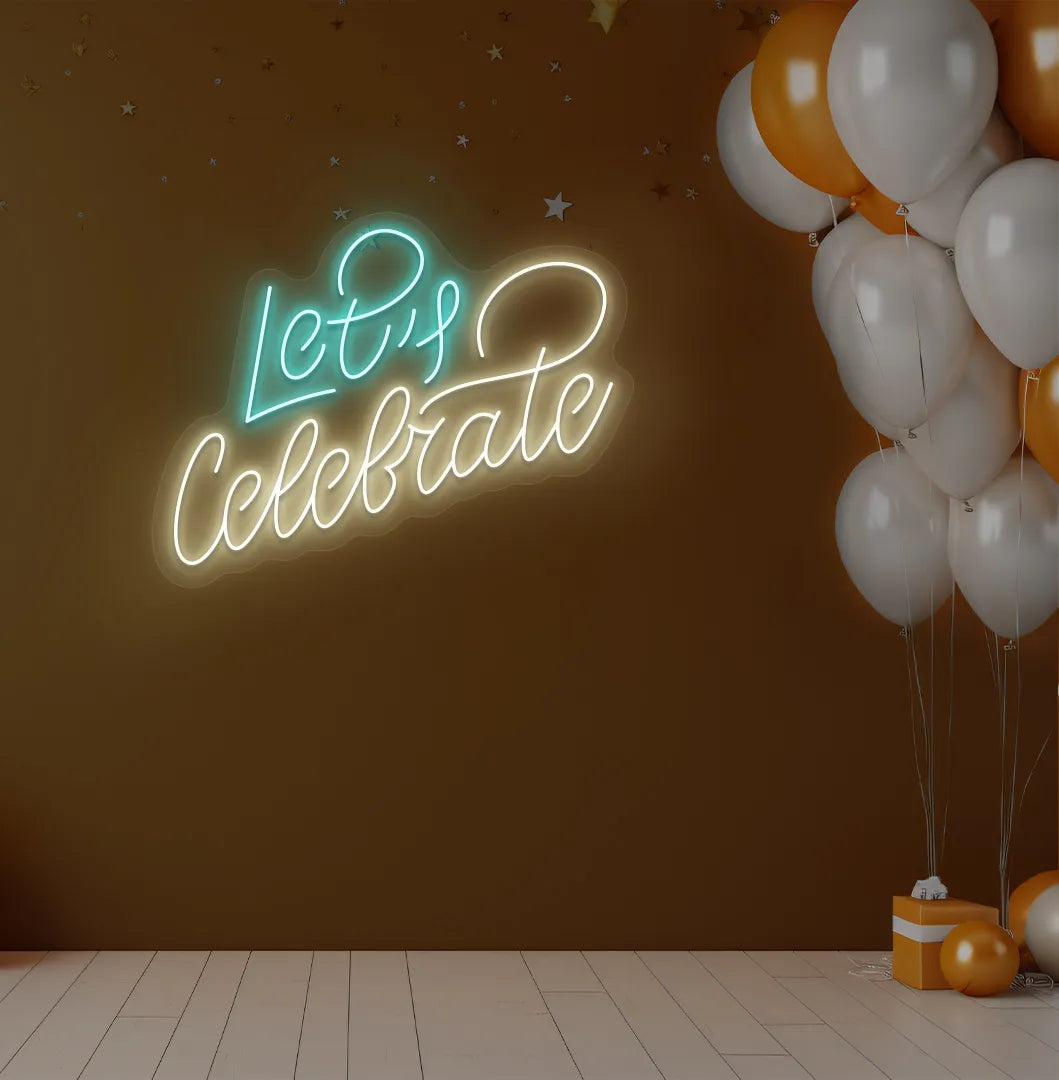 Image of a stylish Let's Celebrate LED neon sign mounted on aesthetic wall in warm white color.
