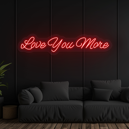 Image of a "love you more" LED neon sign glowing on wall in red color.