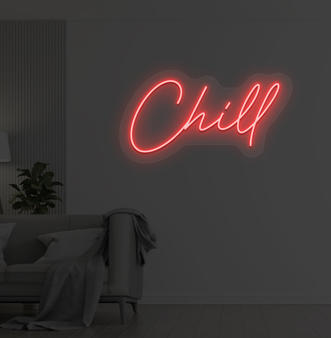 Chill Neon Sign
