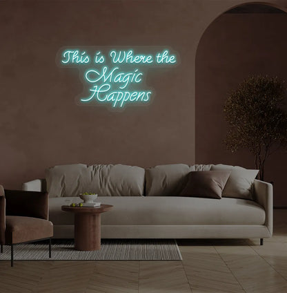 Image of a "This is where the magic happens" neon sign in ice blue color on salon wall decor.