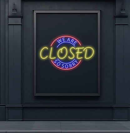 Stylish yellow LED we are closed so sorry neon sign mounted on wall. 