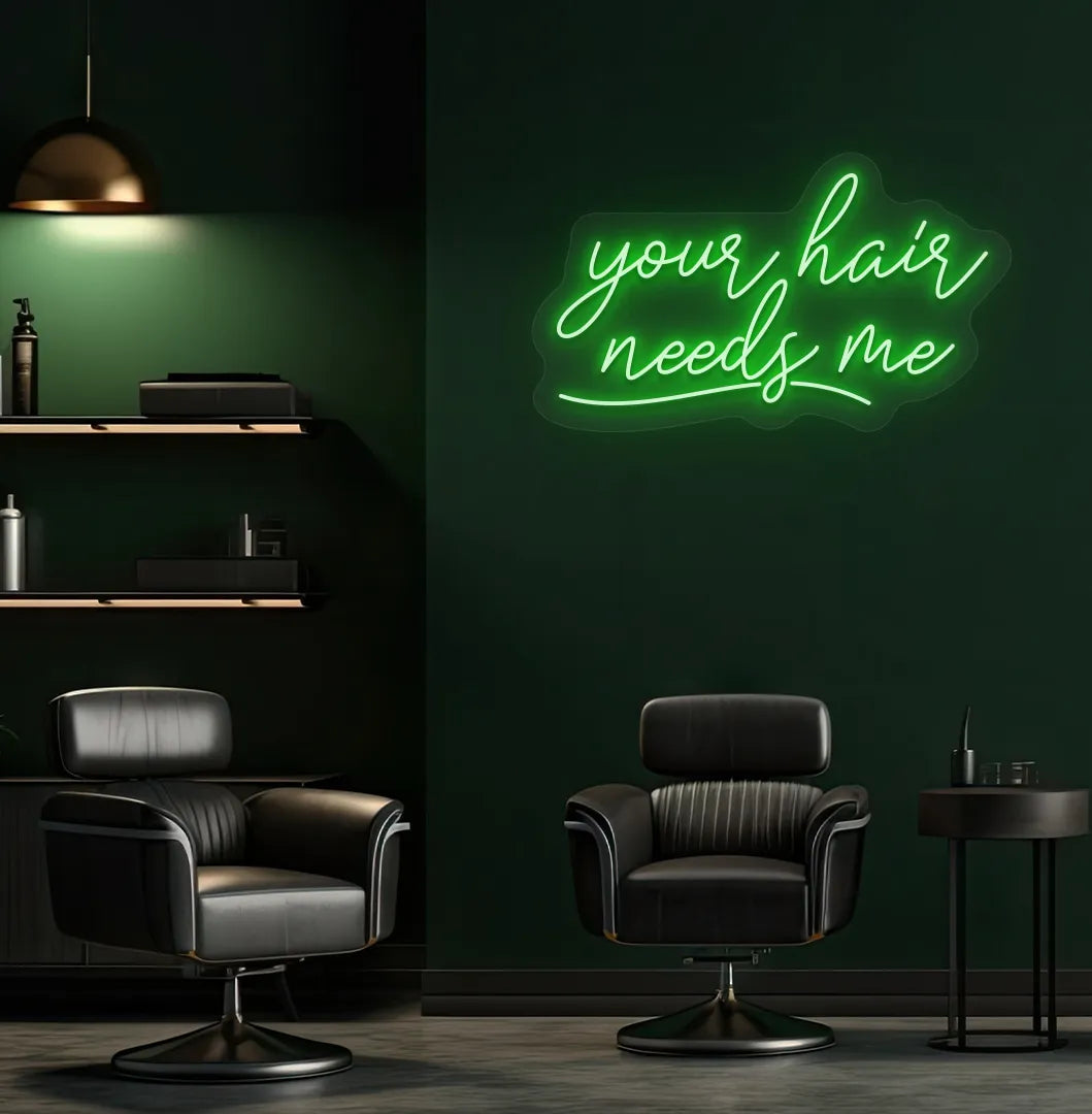 Image of a modern salon wall featuring Your Hair Needs Me neon sign in green color.