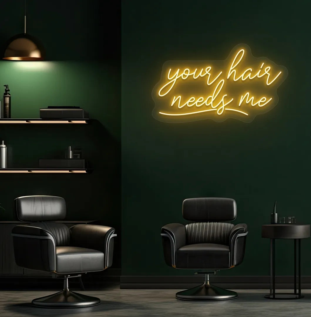 Image of a modern salon wall featuring Your Hair Needs Me neon sign in orange color.
