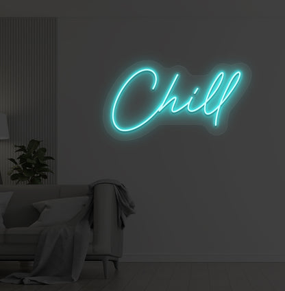 Chill Neon Sign
