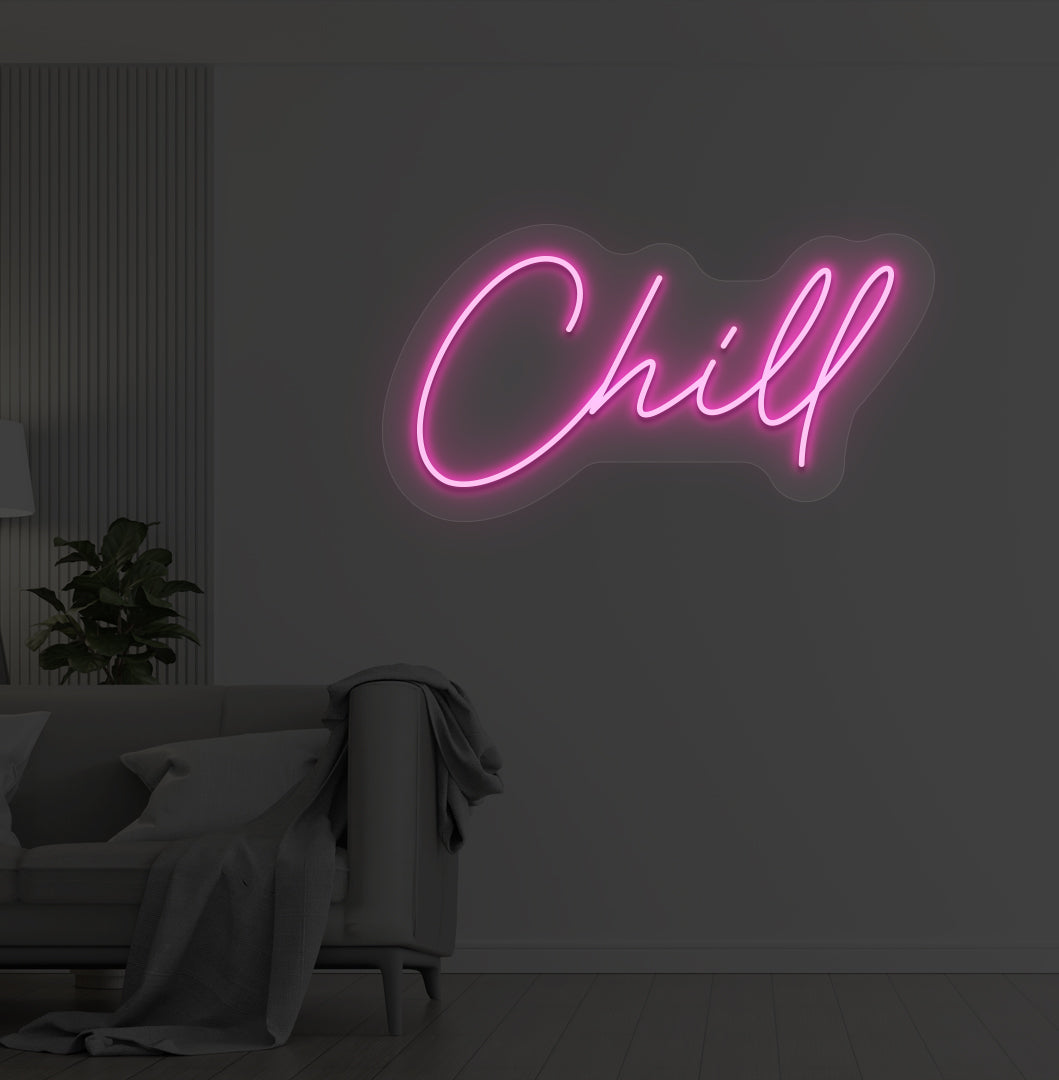 Chill Neon Sign